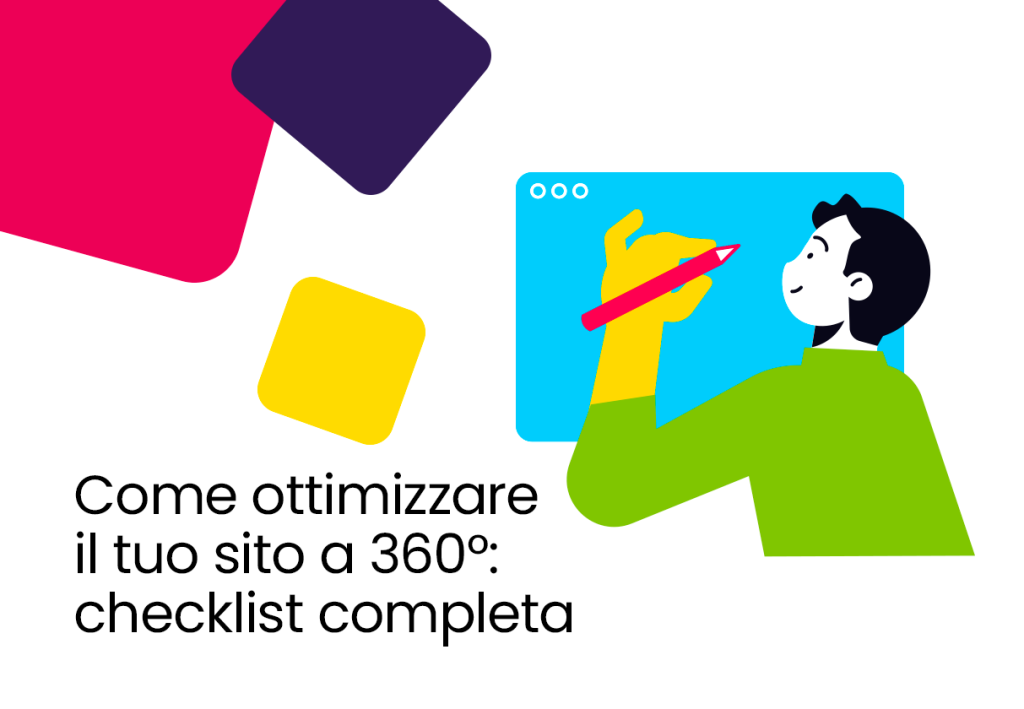 Come ottimizzare il tuo sito a 360°: checklist completa