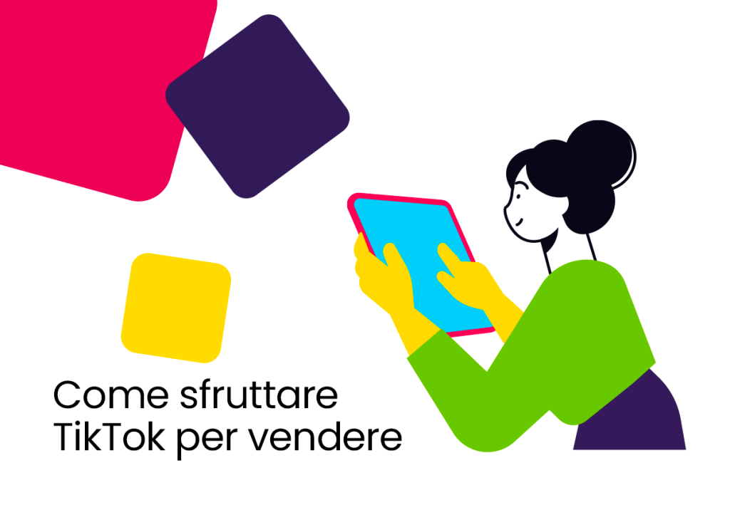 Come sfruttare TikTok per vendere