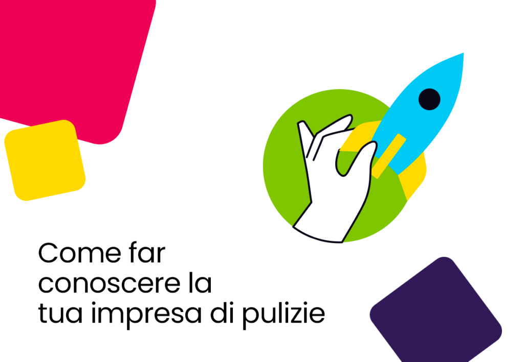 Come far conoscere la tua impresa di pulizie