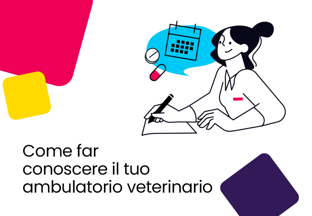Come far conoscere il tuo ambulatorio veterinario